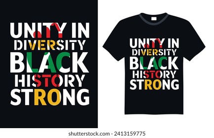 Unity in Diversity Black History Strong - Black History Month Day T-shirt design, Lettering design for greeting banners, Modern calligraphy, Cards and Posters, Mugs, Notebooks, Black background, EPS 1