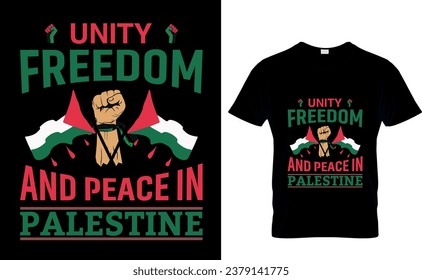 Unity freedom and peace in palestine palestine t-shirt design. t-shirt design free Gaza free Palestine vector design 