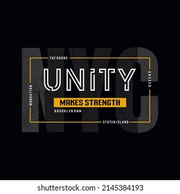 unity makes strength typography for print t shirt 
