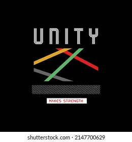 Unity Makes Strength Typography For Print T Shirt Premium Vector
