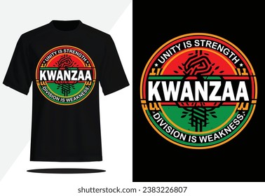 Unity is strength, division is weakness Kwanzza T-shirt Design