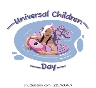 Universal Children Day. World Children Day. A cute little girl swims in the water in an inflatable circle as a fish. Positive colorful illustration of children's holiday. Banner, flyer, card. Vector