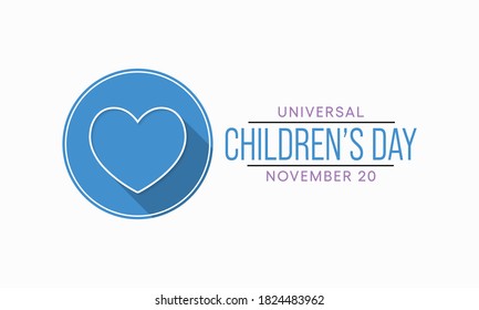 Universal Children's day celebrated on 20 November each year to promote international togetherness, awareness among children worldwide, and improving children's welfare. Vector illustration design.