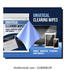 Universal Cleaning Wipes Promotion Poster Vector. Cleaning Wipes For Clean Laptop, Tv, Tablet And Mobile Phone Screen Blank Pouch Advertising Banner. Style Concept Template Illustration