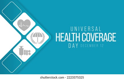 Universal Health Coverage day (UHC) is observed every year on December 12, Aims to raise awareness of the need for strong, equitable and resilient health systems. Vector illustration