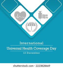 Universal Health Coverage day (UHC) is observed every year on December 12, Aims to raise awareness of the need for strong, equitable and resilient health systems. Vector illustration