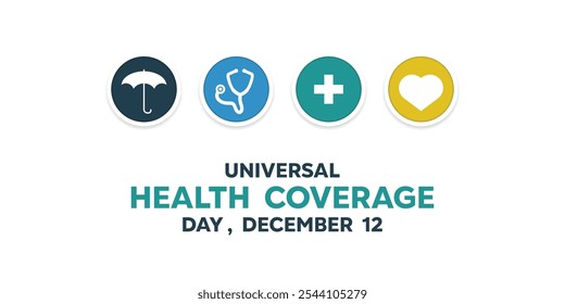 Día Mundial de la Cobertura Sanitaria Universal. Paraguas, estetoscopio, además de icono y corazón. Ideal para tarjetas, Anuncios, carteles, redes sociales y más. El fondo blanco. 