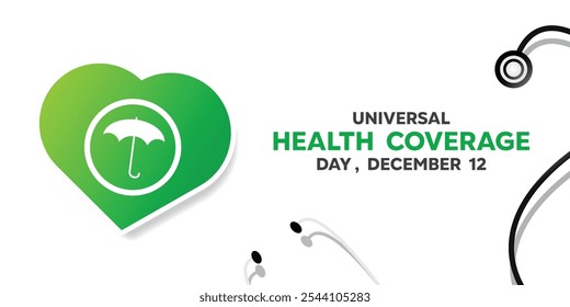 Día Mundial de la Cobertura Sanitaria Universal. Paraguas, corazón y estetoscopio. Ideal para tarjetas, Anuncios, carteles, redes sociales y más. El fondo blanco. 