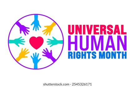 Universal Human Rights Month background, banner or poster design template. observed every year in December. Holiday concept. Use to any Template, card, poster, placard, template.
