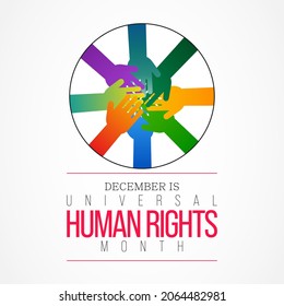 Universal Human Rights month is observed every year in December, a time for people around the world to join together and stand up for the rights and dignity of all individuals. vector illustration