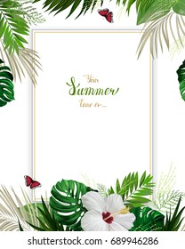 Universal invitation, congratulation card with green tropical palm, monstera leaves and hibiscus blooming flower on the white background. Holiday banner with place for message on the summer poster.