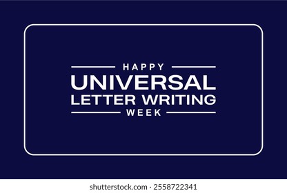 Universal Letter Writing Week Holiday Concept