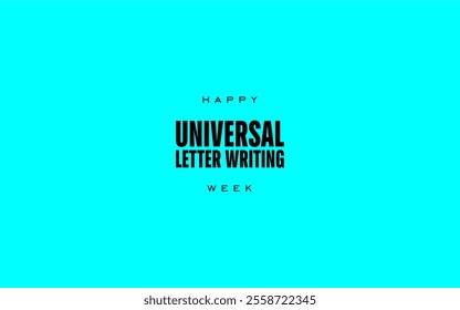 Universal Letter Writing Week Holiday Concept