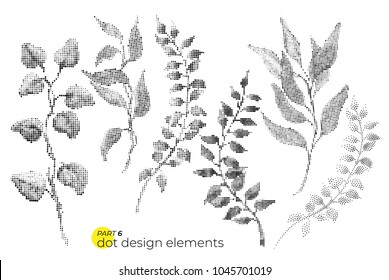 Universal trend dotty leaves set. Dotted bright bold elements composition. Plant elements in restrained sustained tempered pointillism style. For Design project Magazine Leaflet Billboard Ad