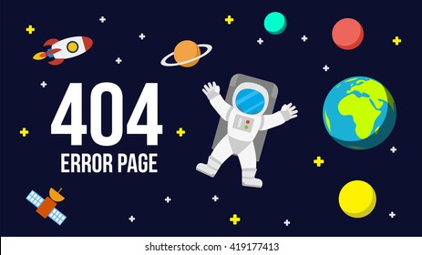 Universe 404 error page vector template for website. Outer space with astronaut, planets and rocket. Page Not Found Error 404.