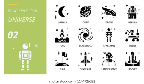 Universe icon pack solid style. Icons for universe,uranus,orbit,drone,nebula,flag,black hold,spaceman,robot,flag,spaceship,lander space,rocket.