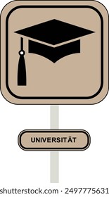 Universitat Straßenschild für Autofahrer German Tan