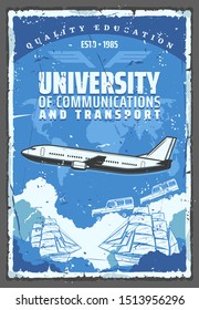 University of communications and transport, vector. International educational establishment, air, sea and earth means of transportation. Airliner and vehicle on road, marine ships and global map