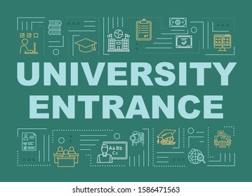 University entrance word concepts banner. Academic education. High school study. Entry exam. Presentation, website. Isolated lettering typography idea with linear icons. Vector outline illustration