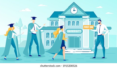 University Graduates Recruiting or Providing First Job to Specialists without Experience. First Employment and Staff Growing. Young People with Diploma Headhunting. Flat Cartoon Vector Illustration.