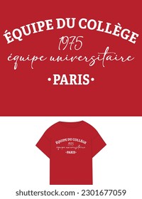 gráficos vectoriales de eslogan de varsity con temática universitaria. 'équipe du college' significa equipo universitario 'équipe universitaire'