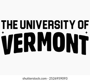 The University Of Vermont Svg,State University Svg,Mascot School Shirt,Game Day Shirt,Football Quotes Svg,Cut File,Silhouette