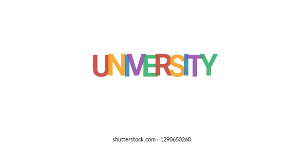 University word concept. Colorful "University" on white background. Use for cover, banner, blog.