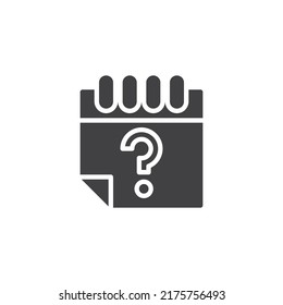 Unknown calendar day vector icon. filled flat sign for mobile concept and web design. Calendar and question mark glyph icon. Symbol, logo illustration. Vector graphics