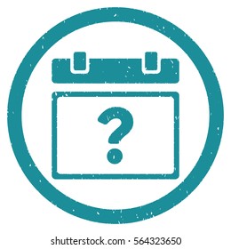 Unknown Date grainy textured icon inside circle for overlay watermark stamps. Flat symbol with dust texture.