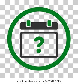Unknown Date rounded icon. Vector bicolor illustration style is a flat iconic symbol inside a circle, green and gray colors, transparent background. Designed for web and software interfaces.