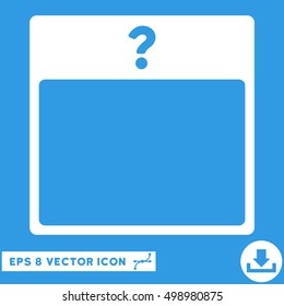 Unknown Day Calendar Page icon. Vector EPS illustration style is flat iconic symbol, white color.