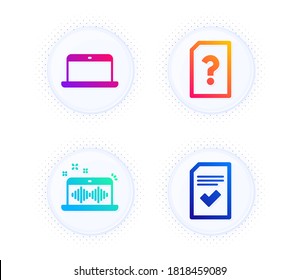 Unknown file, Music making and Laptop icons simple set. Button with halftone dots. Checked file sign. Doc with question mark, Dj app, Mobile computer. Correct document. Technology set. Vector