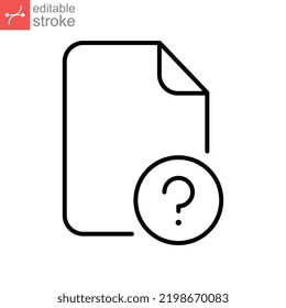 unknown file paper icon with question mark. Unverified Document file. unfamiliar directory with interrogation. Untitled Paper page. Editable stroke Vector illustration design. EPS 10
