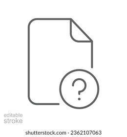 unknown file paper icon with question mark. Unverified Document file. unfamiliar directory with interrogation. Editable stroke Vector illustration design on white background. EPS 10