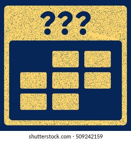 Unknown Month Calendar Grid grainy textured icon for overlay watermark stamps. Flat symbol with unclean texture. Dotted vector yellow ink rubber seal stamp with grunge design on a blue background.