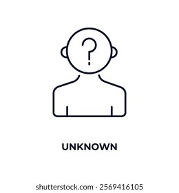 unknown outline icon. Linear vector from people concept. Thin line unknown icon isolated on white background