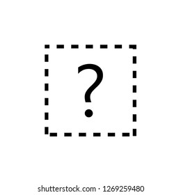 Unknown sign. Question mark in dotted square sign