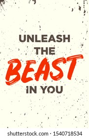 unleash the beast tshirt quote vector design grunge style illustration