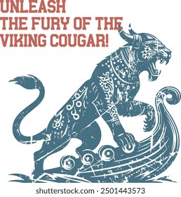 Unleash the fury of the Viking Cougar!