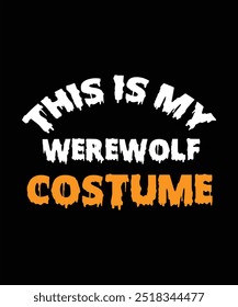 "Solte seu lobisomem interior com esta camiseta humorística de Halloween! Perfeito para aqueles que querem uma fantasia divertida e simples, este design 'This Is My Werewolf Costume' é ideal para celebrações assustadoras, custo