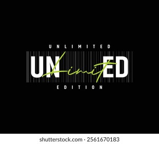 
Unlimited edition t shirt design, Motivational quotes typography with modern shirt graphics