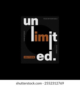 unlimited. Graphic mens dynamic t-shirt design, poster, typography. Vector illustration.
