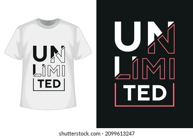 Unlimited new simple motivational professional modern text effect typography tshirt design with vector tshirt mockup