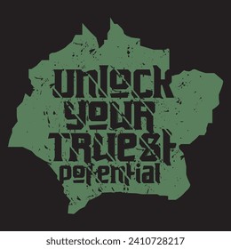 Unlock your truest potential motivational and inspirational quotes lettering typography t shirt design