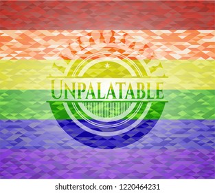 Unpalatable on mosaic background with the colors of the LGBT flag