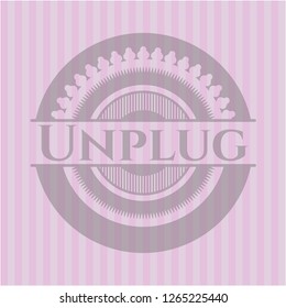 Unplug badge with pink background