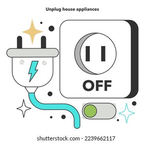 Unplug house appliances for energy efficiency at home. Electricity consumption expenses. Inflation or economic recession effect. Flat vector illustration