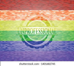 Unprofessional emblem on mosaic background with the colors of the LGBT flag