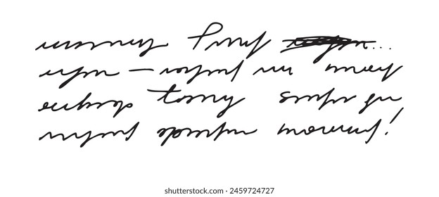 Unreadable handwritten text. Sweeping handwriting words. Poetic Abstract lettering work written pen. Vector illustration