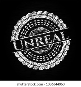 Unreal written on a blackboard. Vector Illustration. Detailed.